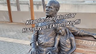 Kitaplardan Alıntılar HazırlayanEkrem Keyfli [upl. by Aicirtel]