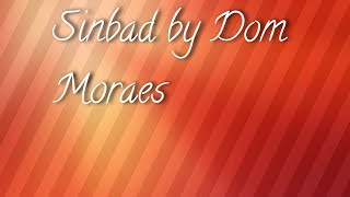 Sinbad by Dom Moraes summary in Malayalam [upl. by Airlee]