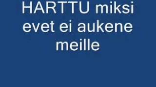 HARTTU miksi ovet ei aukene meille [upl. by Wilterdink]