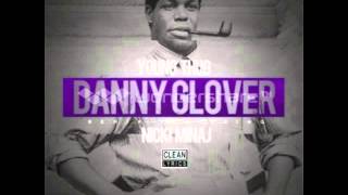 Nicki Minaj  Danny Glover Verse  Clean Lyrics [upl. by Gibby]