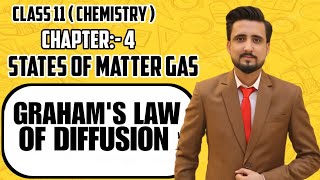 Graham’s Law of Diffusion  Class 11 Chemistry Chap 4 State of matter gas  Sindh Board [upl. by Eniluap160]