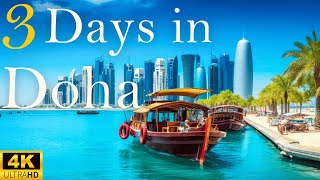 How to Spend 3 Days in DOHA Qatar  Travel Itinerary [upl. by Grote]