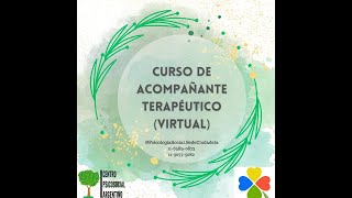 🍀CURSO de ACOMPAÑANTE TERAPÉUTICO Inicia 8424 [upl. by Eissim]