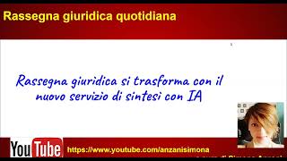 Intelligenza artificiale e RASSEGNA GIURIDICA con Simona Anzani [upl. by Enelyaj]