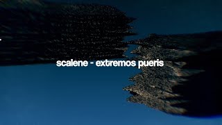 Scalene  extremos pueris LyricVideo [upl. by Barvick]