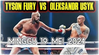 Tinju Dunia hari ini 🥊🥊 TYSON FURY VS OLEKSANDR USYK [upl. by Arodnahs570]