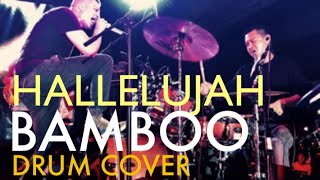 Hallelujah Bamboo Live Drum Cover Junjun Regalado [upl. by Clarise]