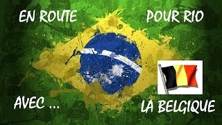 En route pour Rio avec  la Belgique Episode 3 [upl. by Ailam]