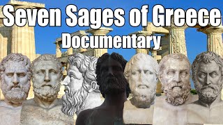 The Seven Wise Men Who Shaped Ancient Greek Culture Documentary [upl. by Katinka]