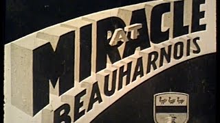 Miracle at Beauharnois [upl. by Lecroy]