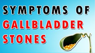 Gallbladder Stones Symptoms and Signs Treatment Surgery and Diet [upl. by Claudell]