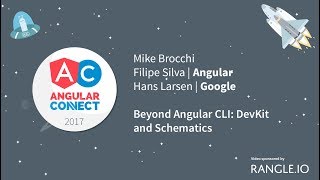 Beyond Angular CLI DevKit and Schematics – Mike Brocchi Filipe Silva Hans Larsen [upl. by Bullough954]