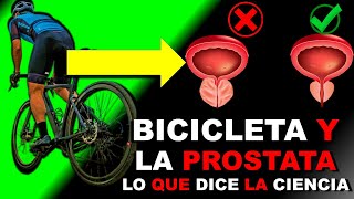 ANDAR EN BICICLETA Y LA PRÓSTATA  LO QUE DICE LA CIENCIA │Salud y Ciclismo [upl. by Glynis194]