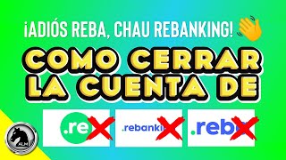 ✅ CERRAR Cuenta REBA ❌ Dar de BAJA REBA FÁCIL y Rápido 🚀 [upl. by Koh]