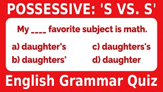 English Quiz Possessive Grammar  s vs s [upl. by Ertha]