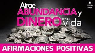 Atraer DINERO 🤑 y ABUNDANCIA 💫 con AFIRMACIONES positivas  FRASES positivas DINERO 💶 20 minutos [upl. by Adlemy]