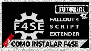 como instalar F4SE🎮 Fallout 4 NEXT GEN TUTORIAL [upl. by Pardner508]