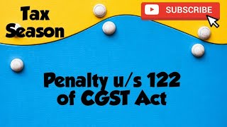 Penalty under section 122 of CGST Act Penalties on offences under GST Section 122 of CGST Act [upl. by Adeuga]