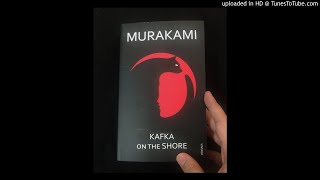 Haruki Murakami Kafka on the Shore  Chapter 25 [upl. by Susanetta]