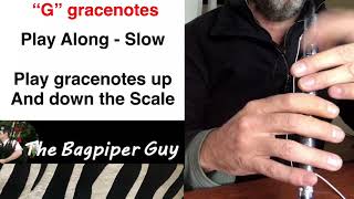 Step 2a of 10  Learn Bagpipe quotGquot gracenotes [upl. by Narah]