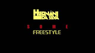 Hernâni  Some Freestyle [upl. by Pitts]