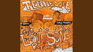 Tennessee Love Song Remix [upl. by Rehprotsirhc]