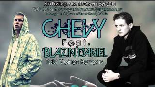 ► TAKT MEINES HERZENS ◄ Audio  CHEVY feat BLAZINDANIEL [upl. by Marieann43]