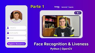 CURSO1 SISTEMA DE RECONOCIMIENTO FACIAL amp LIVENESS desde 0  Python Tkinter OpenCV [upl. by Mosley356]