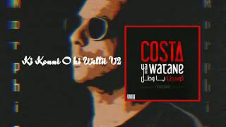 LMORPHINE  Costa Ya Watane  Ki Kount O Ki Wellit V2 [upl. by Jamin]