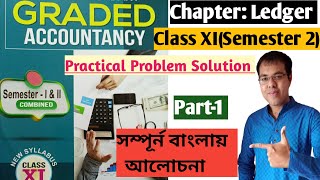 1 Ledger Class XI Semester 2 in bengaliAccountancy Class XI Dey Dutta Mukherjee Solutions [upl. by Neelahtak]