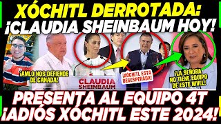 AMLO ¡CLAUDIA PONE DE RODILLAS A XÓCHITL EBRARD NOROÑA ¡SUPER EQUIPO 4T [upl. by Aihsekal946]