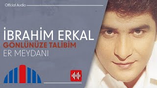 İbrahim Erkal  Er Meydanı Official Audio [upl. by Jobey773]