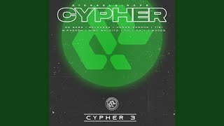 Cypher 3 [upl. by Eresed145]