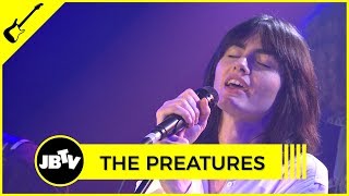 The Preatures  It Gets Better  Live  JBTV [upl. by Guadalupe932]