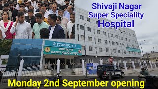 Shivaji Nagar Super speciality hospital  MLA Rizwan Arshad  opening 2nd September 2024 [upl. by Belmonte]