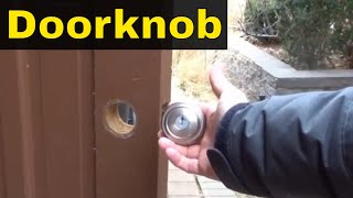 223 How To Easily ReInstall A Schlage Door Knob Lock [upl. by Dorelle]