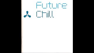 Cream Future Chill CD2 2002 [upl. by Lani]