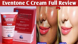 Eventone C face Cream Honest ReviewEventone C Cream How to Use 2024 [upl. by Saxe838]