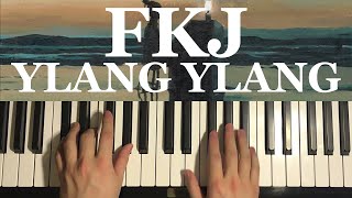 FKJ  Ylang Ylang Piano Tutorial Lesson [upl. by Chessy]