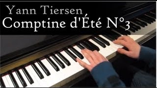 Yann Tiersen  Comptine dÉté N°3  Piano [upl. by Melony]