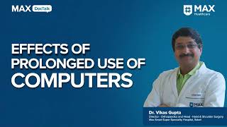 Work Ergonomics Prevention against Pain│ Dr Vikas Gupta │ Max Smart Hospital Saket [upl. by Mont]