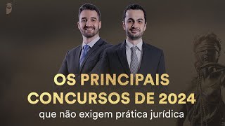 Os principais concursos de 2024 que não exigem prática jurídica [upl. by On]