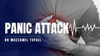 Panic Attack Symptoms What is Panic Attack   Treatment  Dr Muzzamil Tufail [upl. by Lamej]