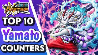 Top 10 Counters for Hybrid Yamato in OPBR  ONE PIECE Bounty Rush [upl. by Letnom]