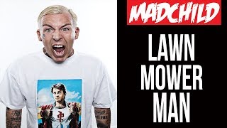 Madchild  quotLawn Mower Manquot  Official Music Video [upl. by Rives]