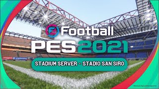 PES 2021 TUTORIAL PC MOD  COME INSTALLARE LO STADIUM SERVER ED AVERE SAN SIRO SU PES 21 [upl. by Elleinwad]