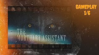 The Mortuary Assistant 16  2024126 18 [upl. by Yliah979]