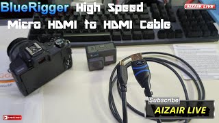 BlueRigger High Speed Micro HDMI to HDMI Cable  AIZAIR LIVE [upl. by Nahtal]