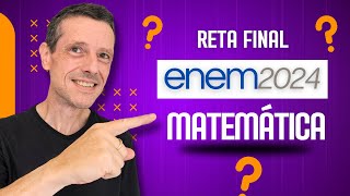 ENEM 2024  RETA FINAL  MATEMÁTICA  O QUE REVISAR SAIBA O QUE MAIS CAI E COMO SE PREPARAR enem [upl. by Kayley]