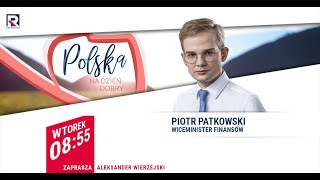 Wzrost zakażeń  reakcja rządu Wzrost płac Gospodarka  Piotr Patkowski  Polska Na Dzień Dobry [upl. by Maffa]